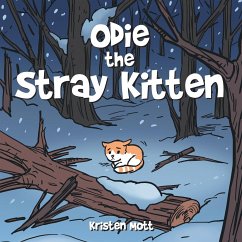 Odie the Stray Kitten - Mott, Kristen