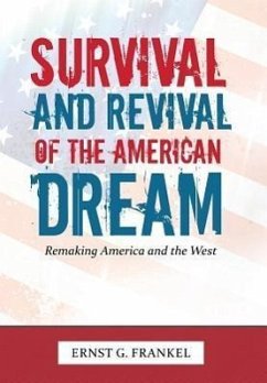 Survival and Revival of the American Dream - Frankel, Ernst G.