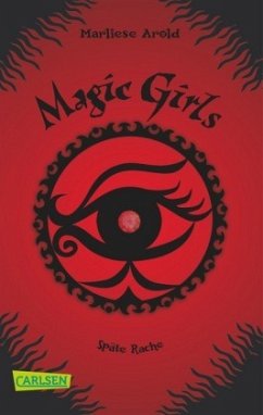 Späte Rache / Magic Girls Bd.6 - Arold, Marliese