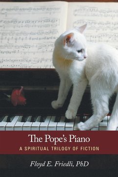 The Pope's Piano - Friedli Ph. D., Floyd E.