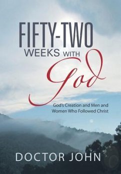 Fifty-Two Weeks with God - Doctor John