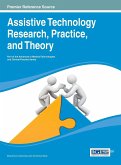 Assistive Technology Research, Practice, and Theory