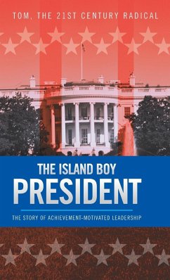The Island Boy President - Tom, The st Century Radical