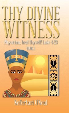Thy Divine Witness - O'Neal, Nefertari