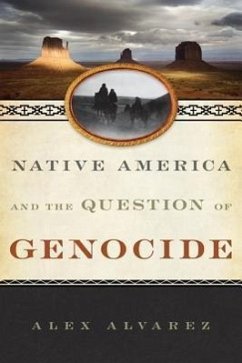Native America and the Question of Genocide - Alvarez, Alex