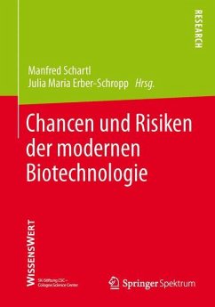 Chancen und Risiken der modernen Biotechnologie