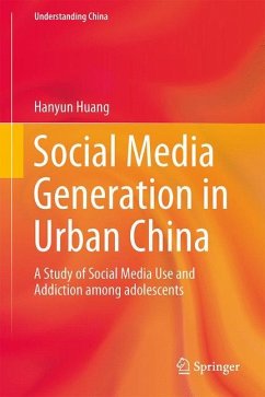 Social Media Generation in Urban China - Huang, Hanyun