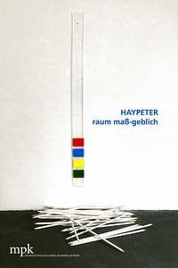 Haypeter - raum maß-geblich - Reich, Annette; Lodermeyer, Peter