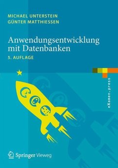 Anwendungsentwicklung mit Datenbanken - Unterstein, Michael;Matthiessen, Günter