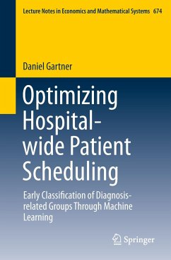 Optimizing Hospital-wide Patient Scheduling - Gartner, Daniel