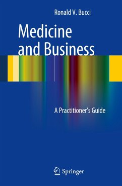 Medicine and Business - Bucci, Ronald V.