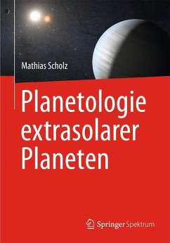 Planetologie extrasolarer Planeten - Scholz, Mathias