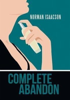 Complete Abandon - Isaacson, Norman