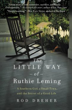 The Little Way of Ruthie Leming - Dreher, Rod