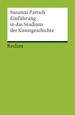 Einführung in das Studium der Kunstgeschichte - Partsch, Susanna