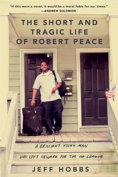 The Short and Tragic Life of Robert Peace - Hobbs, Jeff