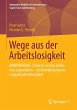 Wege aus der Arbeitslosigkeit - Bild 1