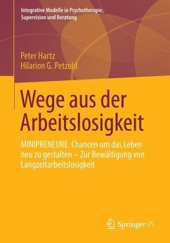 Wege aus der Arbeitslosigkeit - Hartz, Peter;G. Petzold, Hilarion