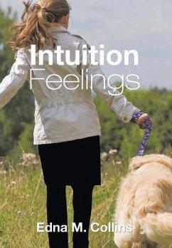 Intuition Feelings - Collins, Edna M.