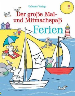 Der große Mal- und Mitmachspaß Ferien - Rogers, Kirsteen