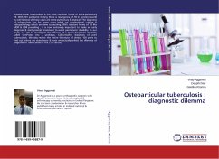 Osteoarticular tuberculosis : diagnostic dilemma