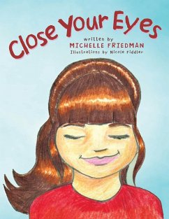 Close Your Eyes - Friedman, Michelle