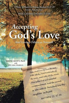 Accepting God's Love - Scott, Ph. D. Wayne