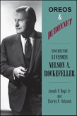 Oreos & Dubonnet: Remembering Governor Nelson A. Rockefeller