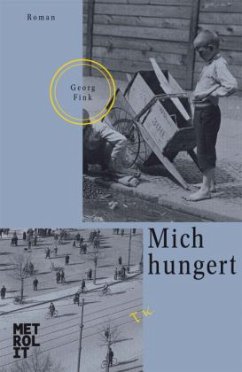 Mich hungert - Fink, Georg