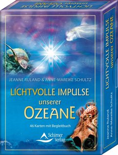 Lichtvolle Impulse unserer Ozeane - Ruland, Jeanne;Schultz, Anne-Mareike