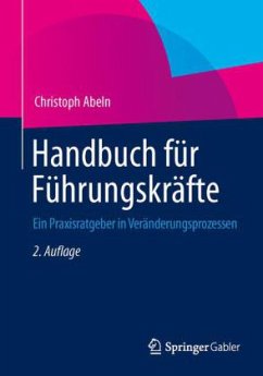 Handbuch für Führungskräfte - Abeln, Christoph