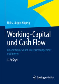 Working-Capital und Cash Flow - Klepzig, Heinz-Jürgen