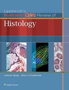 Lippincott's Illustrated Q&A Review of Histology - Zhang, Guiyun; Fenderson, Bruce A.