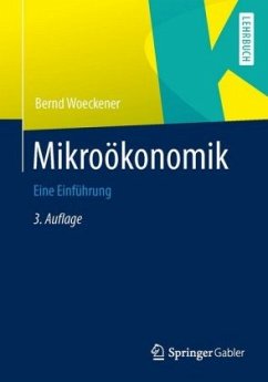 Mikroökonomik: Eine Einführung (Springer-Lehrbuch)