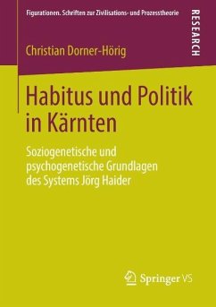 Habitus und Politik in Kärnten - Dorner-Hörig, Christian