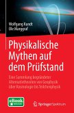 Physikalische Mythen auf dem Prüfstand, m. 1 Buch, m. 1 E-Book