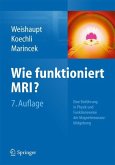 Wie funktioniert MRI?