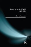 Japan faces the World, 1925-1952 (eBook, ePUB)