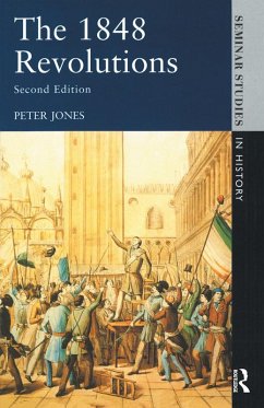 The 1848 Revolutions (eBook, ePUB) - Jones, Peter