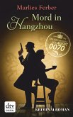 Mord in Hangzhou / Null-Null-Siebzig Bd.3 (eBook, ePUB)
