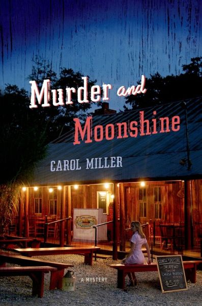 Murder and Moonshine (eBook, ePUB) Murder and Moonshine (eBook, ePUB)
