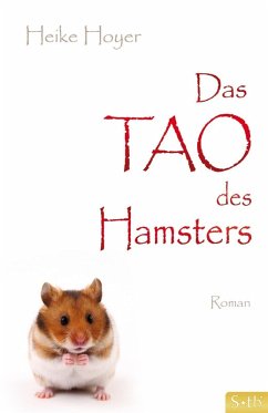Das Tao des Hamsters (eBook, ePUB) - Hoyer, Heike