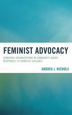 Feminist Advocacy (eBook, ePUB) - Nichols, Andrea J.