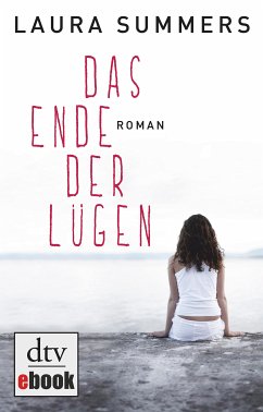 Das Ende der Lügen (eBook, ePUB) - Summers, Laura