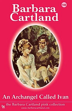 An Archangel Called Ivan (eBook, ePUB) - Cartland, Barbara
