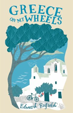 Greece on my Wheels (eBook, ePUB) - Enfield, Edward