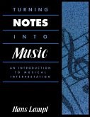 Turning Notes Into Music (eBook, ePUB)
