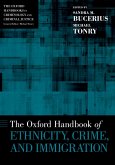 The Oxford Handbook of Ethnicity, Crime, and Immigration (eBook, PDF)
