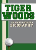 Tiger Woods (eBook, ePUB) Tiger Woods (eBook, ePUB)