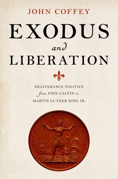 Exodus and Liberation (eBook, PDF) - Coffey, John